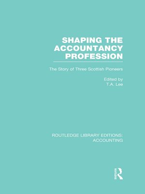 cover image of Shaping the Accountancy Profession (RLE Accounting)